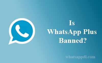1646891264_whatsapp-plus-banned.jpg
