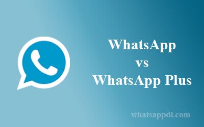 1646893133_whatsapp-vs-whatsapp-plus.jpg